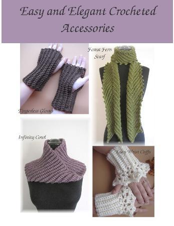 Easy and Elegant Crocheted Accessories